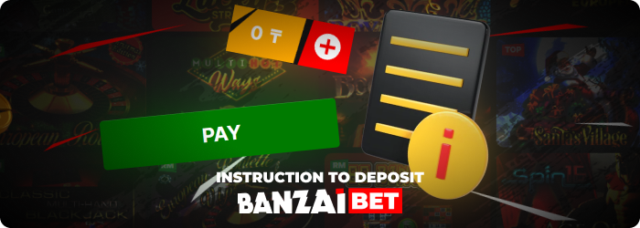 Deposit at Banzai Bet Casino easily with instruction