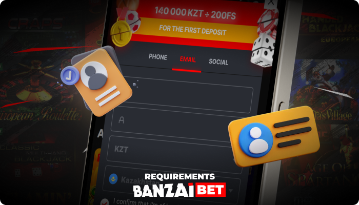 To register at Banzai Bet Casino, players need to meet certain requirements