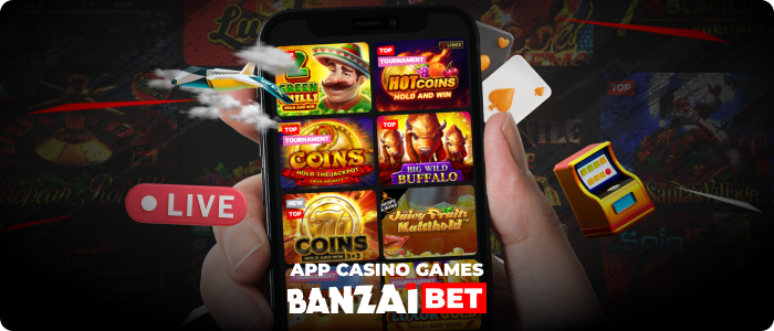 At Banzai Bet app, explore a variety of casino games